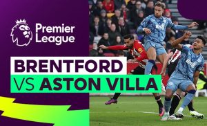 Brentford vs Aston Villa